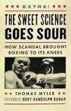 The Sweet Science Goes Sour: How Scandal Brought Boxing to Its Knees