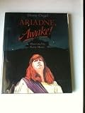 Ariadne, Awake!