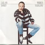 WHERE IS YOUR LOVE 7 INCH (7" VINYL 45) UK WEA 1988