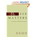 Sex Matters: From Sex to Superconsciousness