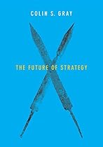 The Future of Strategy The Future of Strategy