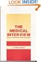 The Medical Interview: Gateway to the Doctor-Patient Relationship