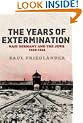 The Years Of Extermination: Nazi Germany And The Jews 1939-1945