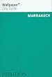Marrakech ("Wallpaper*" City Guides)
