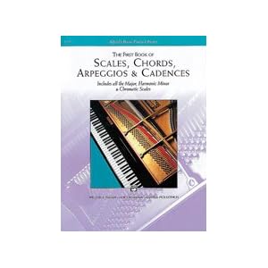 Scales, Chords, Arpeggios and Cadences - First Book - Piano by 
