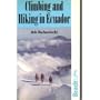 Backpacking in Peru & Bolivia: A guide to the ancient ways and Inca roads