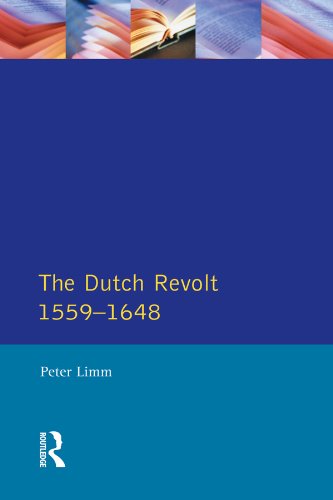 The Dutch Revolt 1559 - 1648 (Seminar Studies)