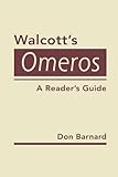 Walcott's Omeros : a reader's guide
