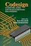 Codesign: Computer-Aided Software/Hardware Engineering