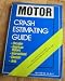 Motor Crash Estimating Guide for Chrysler, American Motors, International, Checker & Jeep - Vol. 18 No. 6, April 1986