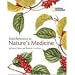 National Geographic Desk Reference to Nature's Medicine