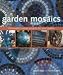Garden Mosaics