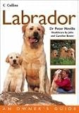 Collins Dog Owners Guide - Labrador (Collins Dog Owners Guides)