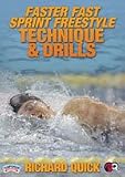 Richard Quick: Faster Fast Sprint Freestyle Technique & Drills (DVD)
