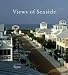 Books : Views of Seaside: Commentaries and Observations on a City of Ideas