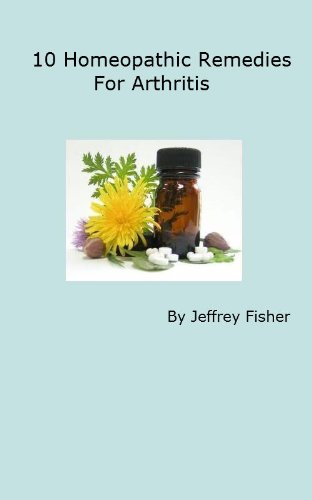 10 Homeopathic Remedies for Arthritis