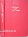 Fortune & friendship: An autobiography
