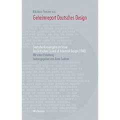 Geheimreport Deutsches Design: Deutsche Konsumg�ter im Visier des britischen Council of Industrial Design (1946)
