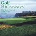 Golf Hideaways: The Best Co - Golf Books