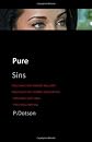 Pure Sins