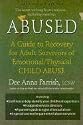 Abused: A Guide to Recovery for Adult Survivors of Emotional/Physical Child Abuse (Barrytown)