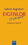 Produkt-Bild: Eigenlob stimmt: Erfolg durch Selbst-PR