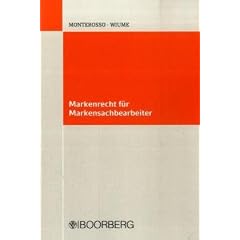 Markenrecht f�r Markensachbearbeiter