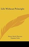 Life Without Principle