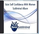 Gain Self Confidence With Women Subliminal CD