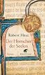 Der Herrscher der Seelen: Roman