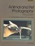 Animal and Pet Photography Simplified (Modern Photo Guides)