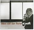 Mies van der Rohe at work