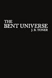 The Bent Universe