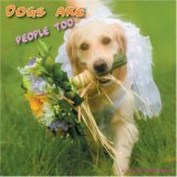 Dogs Are People Too 2008 Wall Calendar