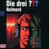 Die drei Fragezeichen - Folge 99: Rufmord - Die drei ???