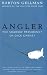 Angler: The Shadow Presidency of Dick Cheney
