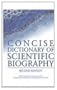 Concise Dictionary of Scientific Biography