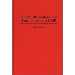 Science, Technology and Ecopolitics in the USSR