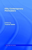 Fifty Contemporary Filmmakers (Routledge Key Guides)
