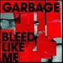 Bleed Like Me