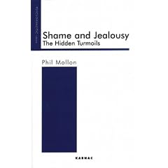 Shame and Jealousy: The Hidden Turmoils (Psychoanalytic Ideas Series)