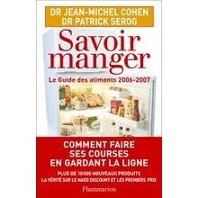 Savoir manger : Le guide des aliments