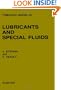 Lubricants and Special Fluids (Tribology Series)