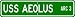 USS AEOLUS ARC 3 Street Sign - Navy Gift Ship Sailor