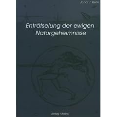 Entr�tselung der ewigen Naturgeheimnisse