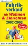 Fabrikverkauf für Wohnen & Einrichten. 2002/2003.