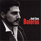 Boleros by Jose Cura and Ettore Stratta