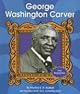 George Washington Carver (First Biographies)