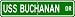 USS BUCHANAN DDG 14 Street Sign - Navy Ship Gift Sailor