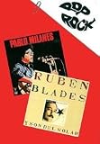 Pop Rock: Pablo Milanes & Ruben Blades y son del Solar